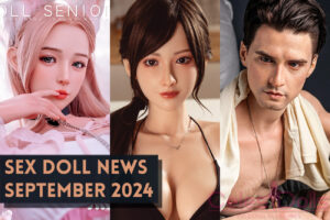 Read more about the article Sex Doll News: Anime & Asian Dolls, Fanreal Male, Heads, & More